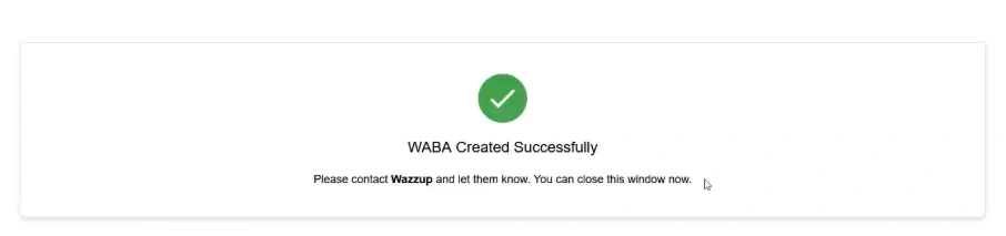 Сообщение об успешном создании WABA — подключение завершено.